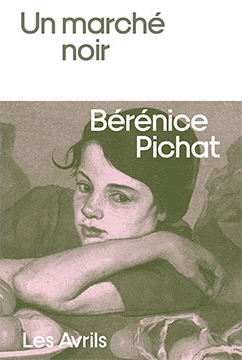 AGENDA berenice-pichat-un-marche-noir